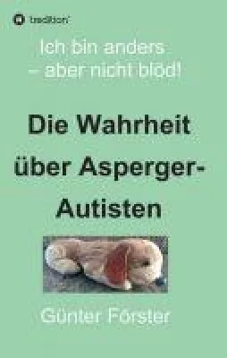 Bild: Die Wahrheit über Asperger-Autisten - ein aufschlussreicher Tatsachenbericht