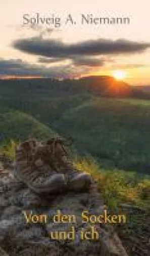 Bild: Von den Socken und ich - eine Wanderung über die Schwäbische Alb und zu neuen Lebenszielen