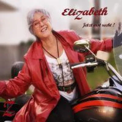 Jetzt erst recht! Die neue CD der Powerlady Elizabeth Bild: Jetzt erst recht! Die neue CD der Powerlady Elizabeth