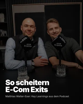Bild: Matthias Walter Eser bei Johannes Kliesch: Was Gründer beim E-Commerce-Exit falsch machen!