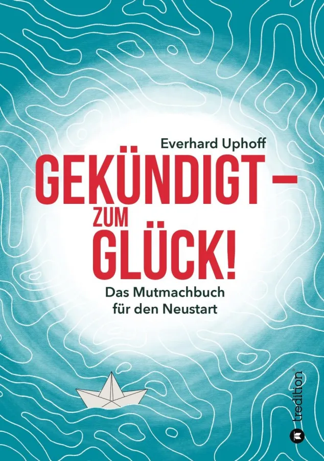 Das Mutmachbuch für den Neustart