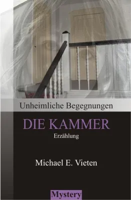 Bild: Mystery-Erzählung "Die Kammer" fünf Tage kostenlos