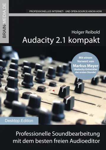Bild: Runderneuert – das Audacity 2.1-Buch