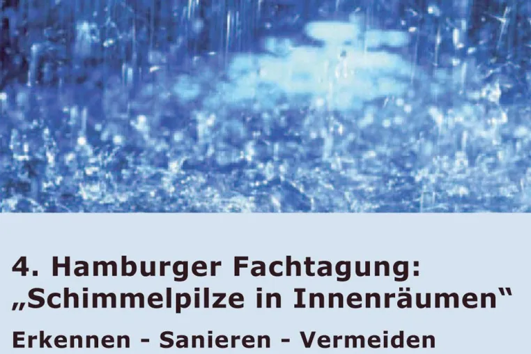Bild: 4. Hamburger Fachtagung: Schimmelpilze in Innenräumen