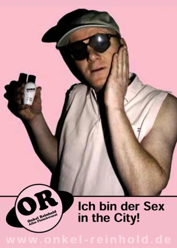 Onkel Reinhold - Botschafter für Kultur, Fleischwurst und Pipapo