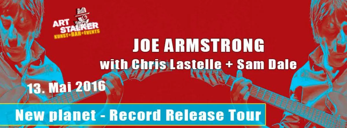Joe Armstrong - New planet - Record release tour