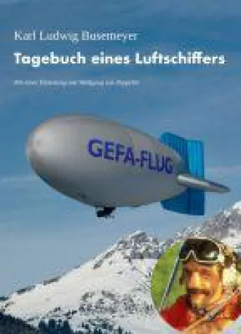Bild: Tagebuch eines Luftschiffers - kommt als anregendes Sachbuch und "luftiger" Reiseführer in einem daher