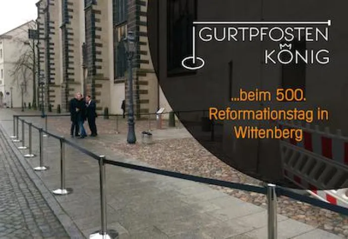 Bild: Gurtpfosten König beim 500. Reformationstag