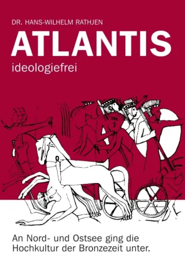 Atlantis ideologiefrei - Über den Untergang der Hochkultur der Bronzezeit Bild: Atlantis ideologiefrei - Über den Untergang der Hochkultur der Bronzezeit