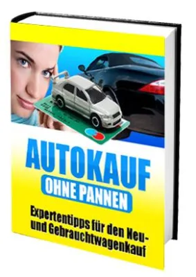 Autokauf ohne Pannen Bild: Autokauf ohne Pannen