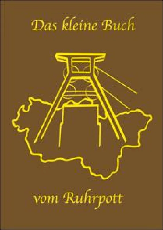 Cover: Das kleine Buch vom Ruhrpott