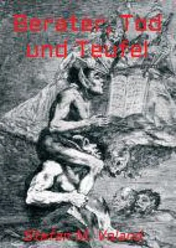 Bild: Berater, Tod und Teufel - Unterhaltsamer Roman über die Modernisierung der Hölle