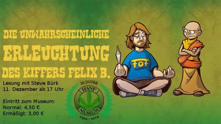 Bild: Lesung: Die unwahrscheinliche Erleuchtung des Kiffers Felix B. mit Steve Bürk