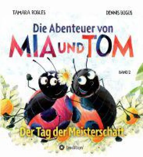 Die Abenteuer von Mia und Tom - Spannendes Jugendbuch rund um Freundschaft und Konkurrenz Bild: Die Abenteuer von Mia und Tom - Spannendes Jugendbuch rund um Freundschaft und Konkurrenz