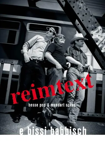Bild: reimtext – e bissi babbisch / Hesse Pop & Mundart Schau Live