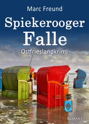 Neuerscheinung: Ostfrieslandkrimi "Spiekerooger Falle" von Marc Freund im Klarant Verlag Bild: Neuerscheinung: Ostfrieslandkrimi "Spiekerooger Falle" von Marc Freund im Klarant Verlag