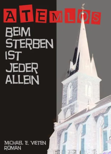 Neuerscheinung: "Atemlos - Beim Sterben ist jeder allein" Bild: Neuerscheinung: "Atemlos - Beim Sterben ist jeder allein"