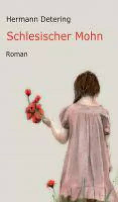 Schlesischer Mohn - Geschichte einer Armeleute-Familie aus Frankenstein Bild: Schlesischer Mohn - Geschichte einer Armeleute-Familie aus Frankenstein