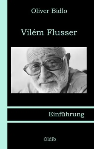 Bodenlos leben – Vilém Flusser Bild: Bodenlos leben – Vilém Flusser