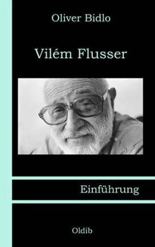 Bild: Bodenlos leben – Vilém Flusser