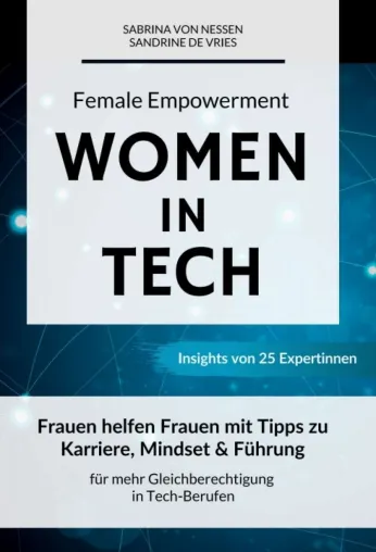 Bild: Female Empowerment - Women in Tech: Tipps zu Karriere, Mindset & Führung 