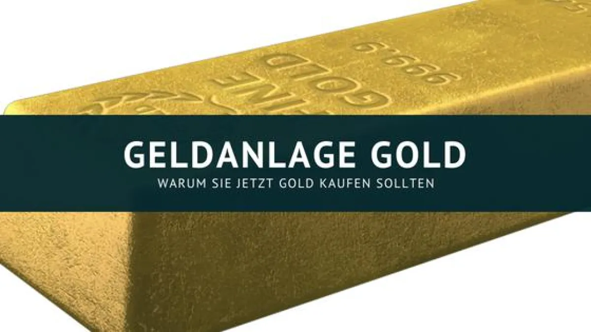 Geldanlage Gold: Warum Sie jetzt Gold kaufen sollten