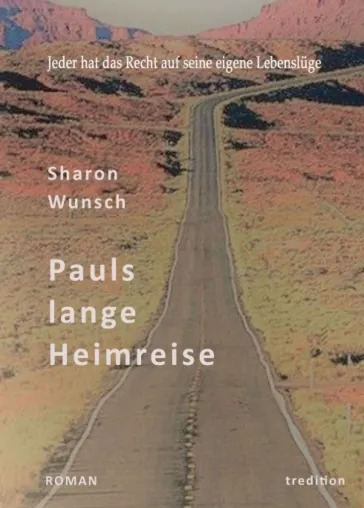 Pauls lange Heimreise - Spannende Tragikkomödie Bild: Pauls lange Heimreise - Spannende Tragikkomödie