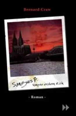 Bild: "Sanguis B. Vampire erobern Köln" geht in das zweite Jahr