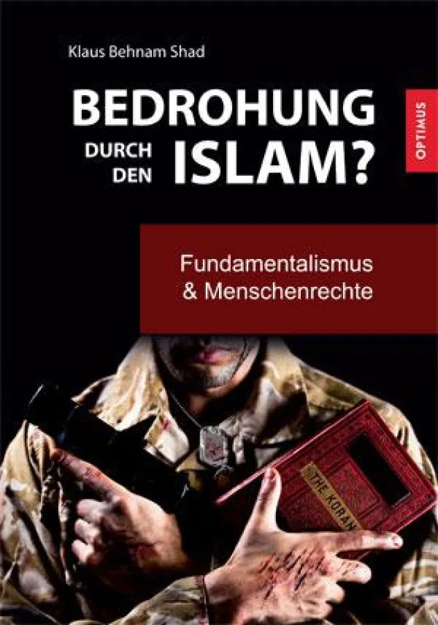 „Bedrohung durch den Islam?“ von Klaus Behnam Shad