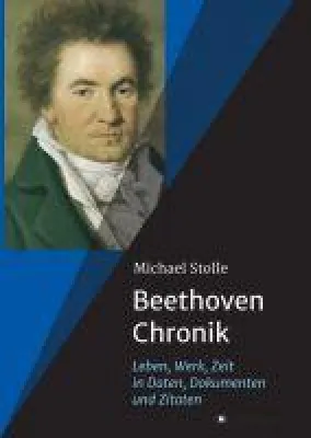 Bild: Beethoven-Chronik - Neuauflage der Chronologie eines Musikerlebens