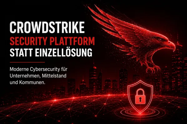Bild: CrowdStrike – Warum die Zukunft der Cybersicherheit auf Plattformen basiert