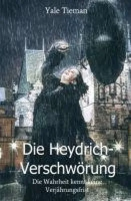Bild: Die Heydrich-Verschwörung - Krimi über historische Attentate und Giftpfeilmorde