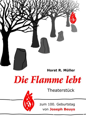 100. Geburtstag J. Beuys: Einführung in Werk und Denken in Form eines Theaterstückes: „Die Flamme lebt“ Bild: 100. Geburtstag J. Beuys: Einführung in Werk und Denken in Form eines Theaterstückes: „Die Flamme lebt“
