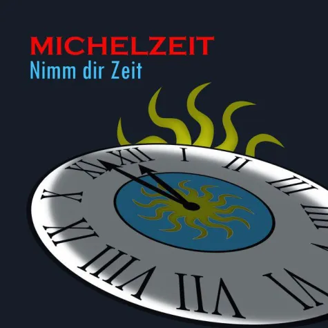 MICHELZEIT's zweite Single "Nimm Dir Zeit" erscheint Bild: MICHELZEIT's zweite Single "Nimm Dir Zeit" erscheint