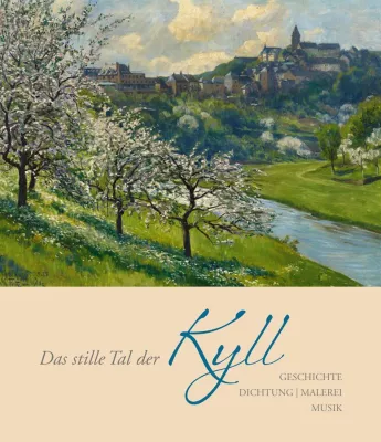 Bild: Neuerscheinung: Das stille Tal der Kyll von Joseph Groben