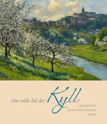 Bild: Neuerscheinung: Das stille Tal der Kyll von Joseph Groben