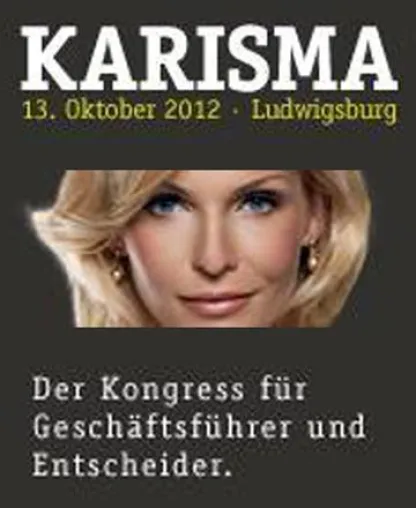 KARISMA - Der Kongress für Geschäftsführer und Entscheider Bild: KARISMA - Der Kongress für Geschäftsführer und Entscheider