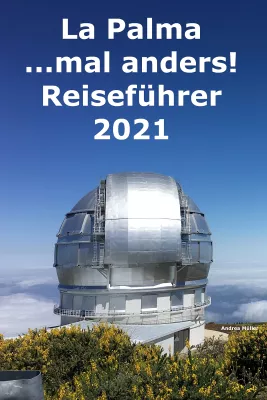 Bild: Aktueller Reiseführer La Palma ...mal anders! 2021