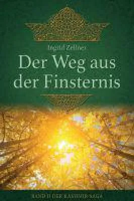 Der Weg aus der Finsternis -  Band II der spannenden Kashmir-Saga Bild: Der Weg aus der Finsternis -  Band II der spannenden Kashmir-Saga