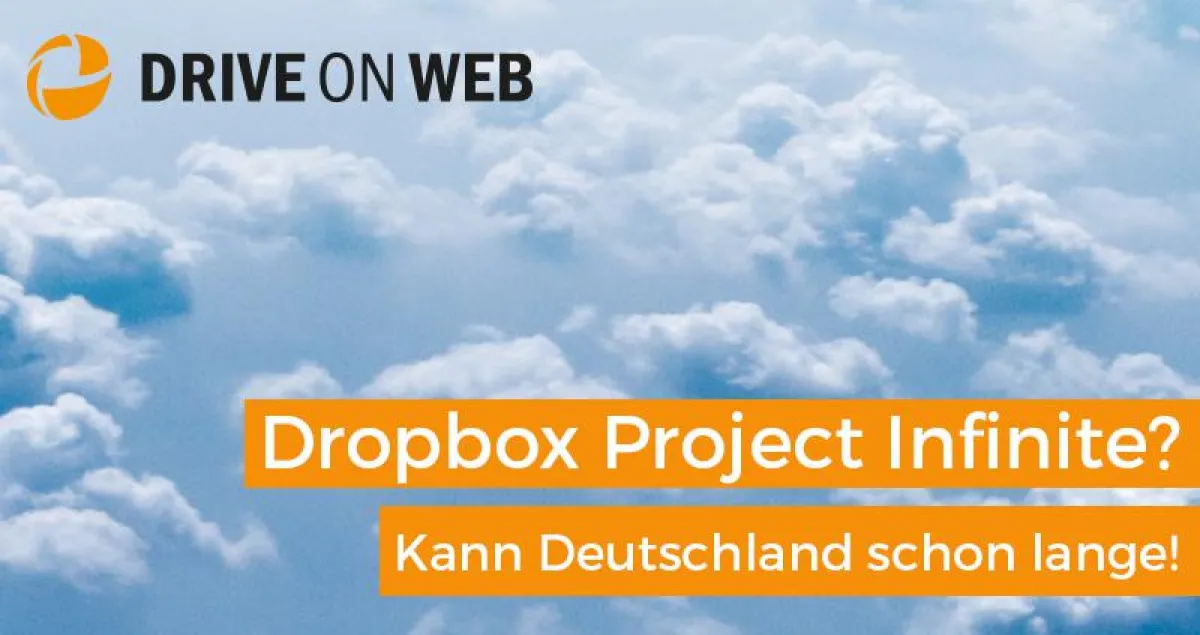 Dropbox Project Infinite? Kann Deutschland schon lange!