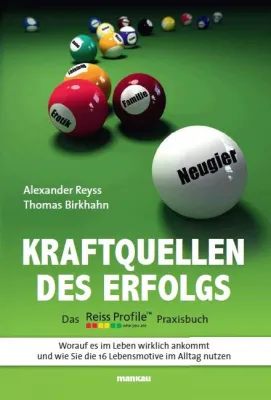 Bild: Bedienungsanleitung für unsere Persönlichkeit: Lebensgestaltung mit den 16 Lebensmotiven nach Prof. Reiss