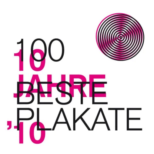 Bild: Ausstellung »100 beste Plakate 10 Deutschland Österreich Schweiz« in Berlin