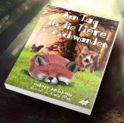 Bild: "Am Tag, als die Tiere verschwanden" - ein Kinderbuch mit Aktualitätsbezug über die Zerstörung unserer Umnwelt