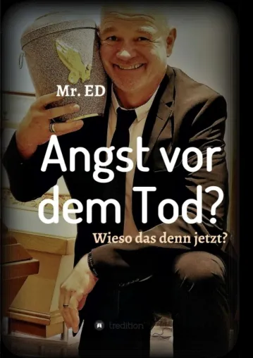 Bild: Angst vor dem Tod? Wieso das denn jetzt? - Kurzgeschichten rund um den Tod