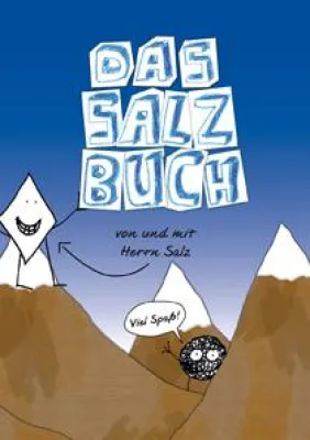 Bild: Wie Kinder das Mineral Salz entdecken - „DAS SALZBUCH“ mit Herrn Salz und seinem Kumpel Pfeffer