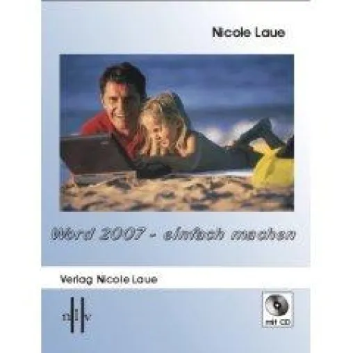Word 2007 - einfach machen Bild: Word 2007 - einfach machen