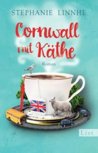 Eine Reise durch Südengland - Cornwall mit Käthe erscheint bei List Bild: Eine Reise durch Südengland - Cornwall mit Käthe erscheint bei List