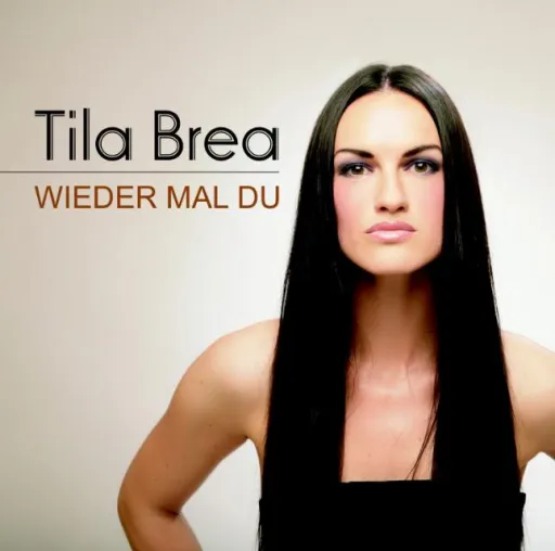 Bild: Tila Brea - Wieder mal du