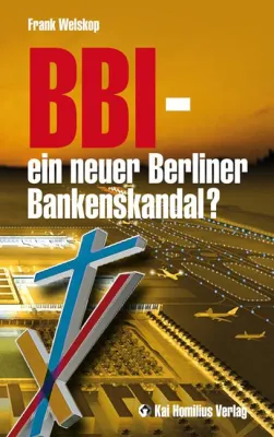 Bild: +++ BBI – Nachtflugverbot umgangen +++ Frank Welskop deckt auf +++ BBI – ein neuer Berliner Bankenskandal?