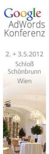Google AdWords Konferenz & Google AdWords Starter Workshop, 2.+3.5.2012 Bild: Google AdWords Konferenz & Google AdWords Starter Workshop, 2.+3.5.2012